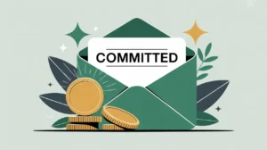 sealed envelope stamped committed glowing beside stack of coins